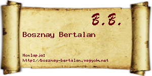 Bosznay Bertalan névjegykártya